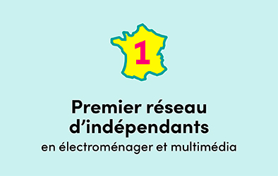 Premier réseau d'indépendants en électroménager et multimédia